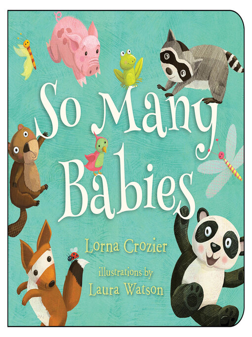 Title details for So Many Babies by Lorna Crozier - Available